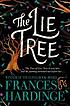 The lie tree ผู้แต่ง: Frances Hardinge