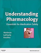 Understanding pharmacology : essentials for medication safety