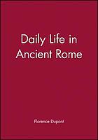 Daily life in ancient Rome