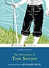 The Adventures of Tom Sawyer Autor: Mark Twain