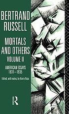 Mortals and others : American essays ; 1931-1935. 2