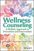 book cover for Wellness Counseling in Action : a Holistic Guide to Assessment and Intervention