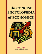 The concise encyclopedia of economics : CEE