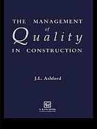The management of quality in construction