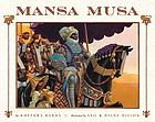 Mansa Musa : the lion of Mali