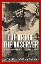 The art of the observer : a personal view of documentary