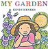 My garden by  Kevin Henkes 