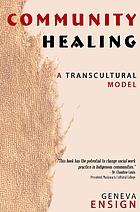 Community healing : a transcultural model.
