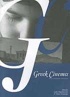 Greek cinema : Texts, forms, identities