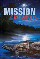 Mission libertad