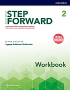 Step forward : standard-based language learning for work and academic readiness. 2, Workbook