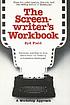 The screenwriter's workbook by  Syd Field 