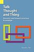 Talk, thought, and thing : the emic road toward... by  Kenneth L Pike 