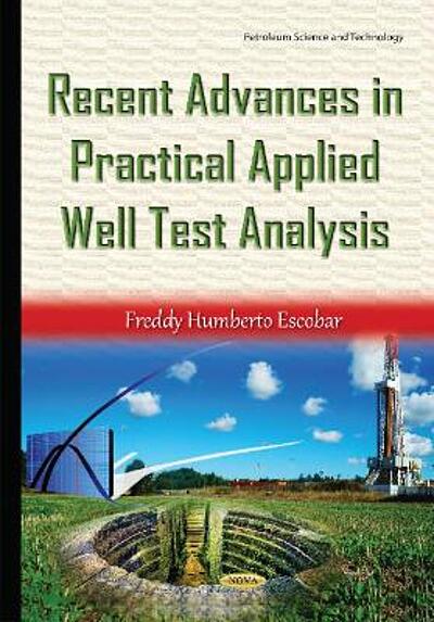 Recent advances in practical applied well test analysis | WorldCat.org
