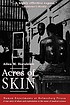 Acres of skin : human experiments at Holmesburg... by Allen M Hornblum