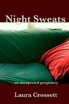 Night sweats : an unexpected pregnancy