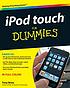 IPod touch for dummies by  Tony Bove 