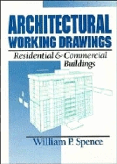 Architectural working drawings : residential and commercial buildings |  WorldCat.org