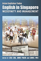 English in Singapore : modernity and management