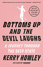 Front cover image for Bottoms up and the devil laughs : a journey through the deep state