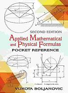 Applied Mathematical and Physical Formulas Second Edition