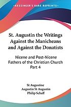 The writings against the Manichaeans and against the Donatists