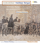 Remember Valley Forge : patriots, Tories, and spies tell their stories