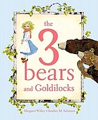 The 3 bears and Goldilocks