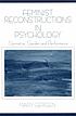 Feminist reconstructions in psychology : narrative,... by Mary M Gergen