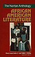 The Norton anthology of African American literature by Henry Louis Gates, Jr.