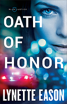 Oath of honor, Blue Justice Bk 1