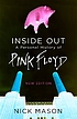 Inside Out : a Personal History of Pink Floyd. Autor: Nick Mason
