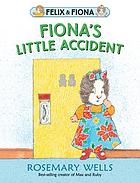 Fiona's little accident