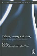 Violence, memory, and history : Western perceptions of Kristallnacht