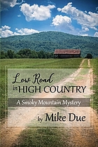 Low Road In High Country A Smoky Mountain Mystery Book 19 Worldcat Org