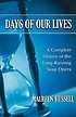 Days of our lives : a complete history of the... by Maureen Russell