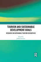 Tourism and sustainable development goals : research on sustainable tourism goals