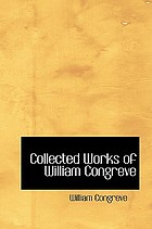 Collected works of William Congreve.