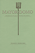 Mayordomo : chronicle of an acequia in northern... by  Stanley G Crawford 