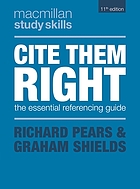 Cite them Right : The Essential Referencing Guide
