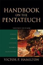 Handbook on the Pentateuch : Genesis, Exodus, Leviticus, Numbers, Deuteronomy