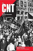 The CNT in the Spanish Revolution