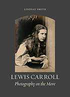 Lewis Carroll : photography on the move