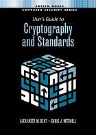 Cover: User's guide to cryptography and standards