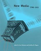 New media, 1740-1915