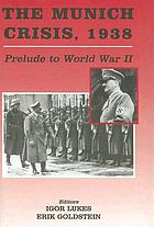 The Munich crisis, 1938 : prelude to World War II
