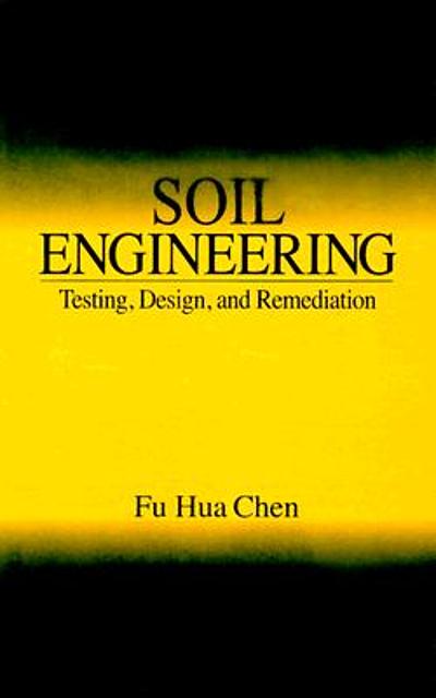 Soil engineering : testing, design, and remediation | WorldCat.org