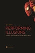 Performing illusions : cinema, special effects... by  Dan North 