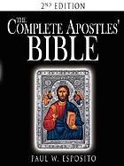 The complete Apostles' Bible