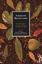 Narrative reflections : how witnessing their stories changes our lives